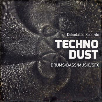 Delectable Records Techno Dust WAV-FANTASTiC