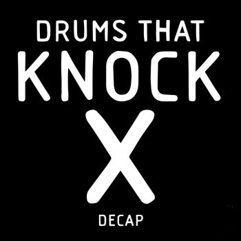 DECAP Drums That Knock X WAV Midi-FANTASTiC