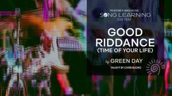 Truefire Chris Buono’s Song Lesson: Good Riddance (Time Of Your Life) Tutorial