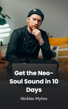 Pickup Music Get the Neo-Soul Sound in 10 Days Nicklas Myhre Full Tutorial