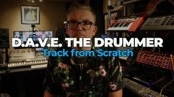 FaderPro – DAVE The Drummer Track from Scratch