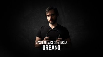 Academia MusicBizz Masterclass De Mezcla Urbana TUTORiAL-FANTASTiC