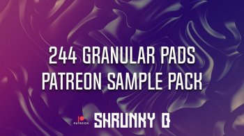 Shrunkyq Granular Pads Patreon Sample Pack WAV-FANTASTiC
