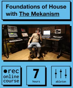 IO Music Academy Foundations of House with The Mekanism TUTORiAL-SAMC