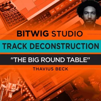 Ask Video Bitwig Studio 403 Track Deconstruction The Big Round Table TUTORiAL-DECiBEL