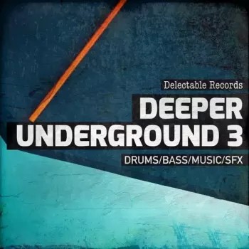 Delectable Records Deeper Underground 03 WAV-FANTASTiC