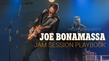 Truefire Joe Bonamassa’s Jam Session Playbook [TUTORiAL]