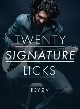 JTC Roy Ziv 20 Signature Licks TUTORiAL-ARCADiA
